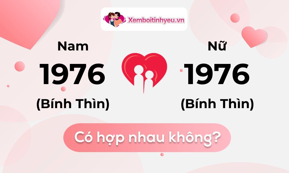 Chồng 1976 vợ 1976 có hợp nhau không và chọn cưới năm nào hợp nhất