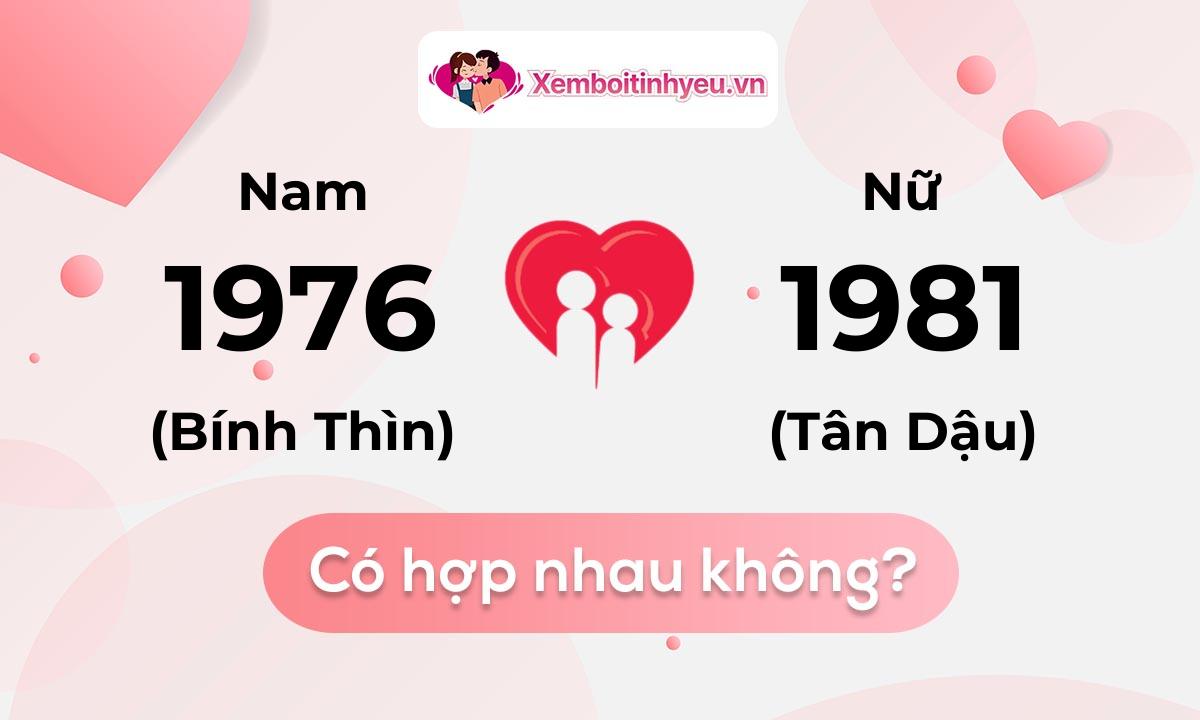 Chồng 1976 vợ 1981 có hợp nhau không và chọn cưới năm nào hợp nhất