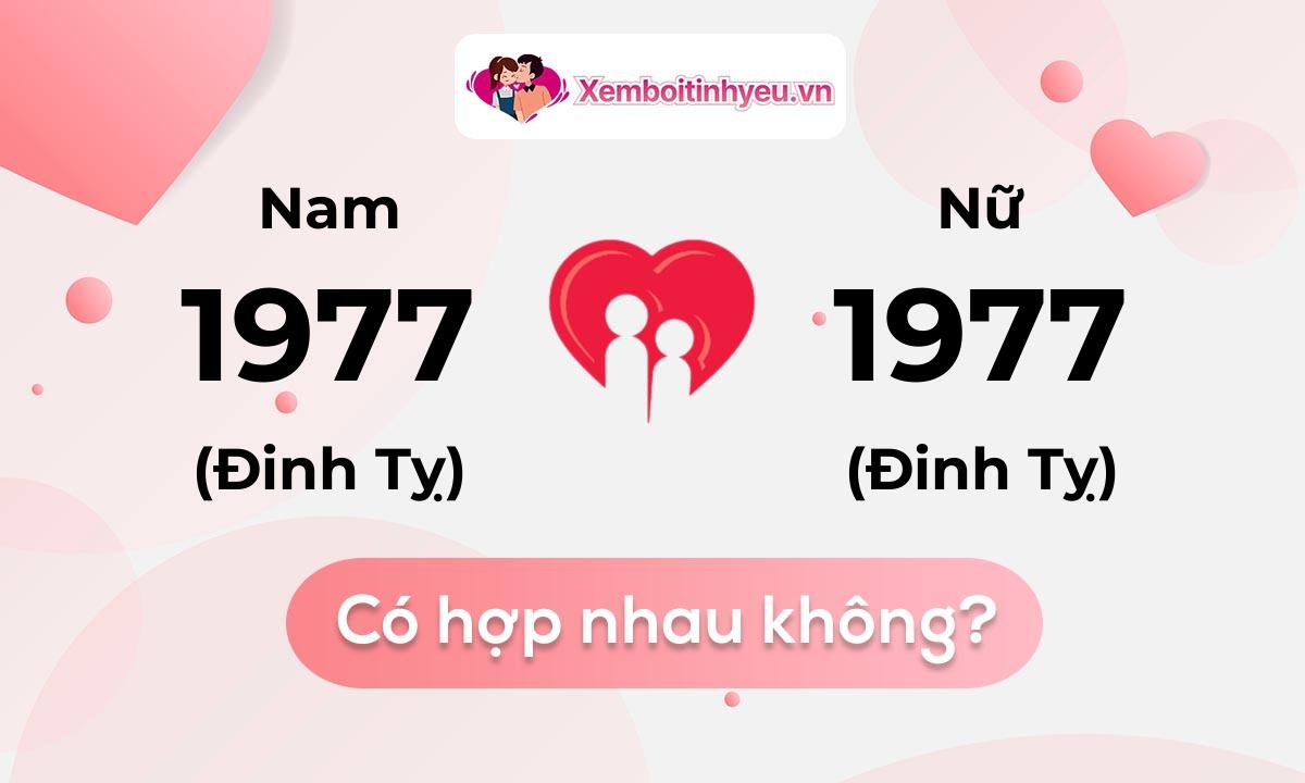 Chồng 1977 vợ 1977 có hợp nhau không và chọn cưới năm nào hợp nhất