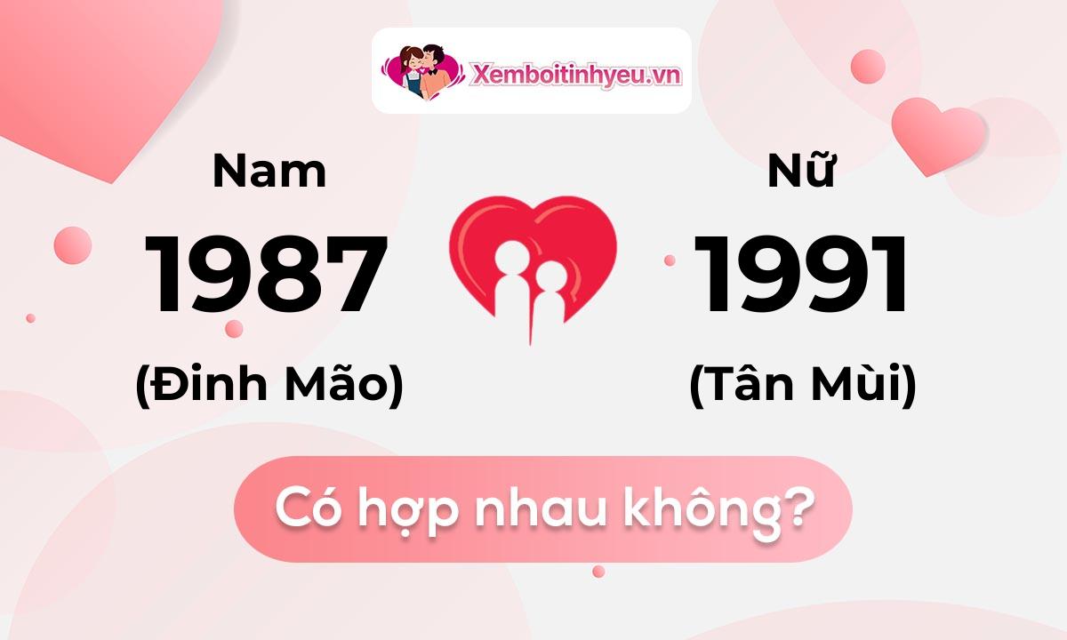 Chồng 1987 vợ 1991 có hợp nhau không và chọn cưới năm nào hợp nhất