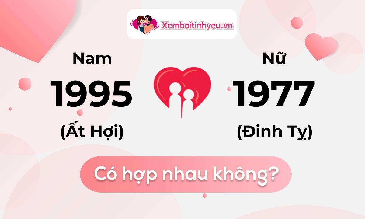 Chồng 1995 vợ 1977 có hợp nhau không và chọn cưới năm nào hợp nhất