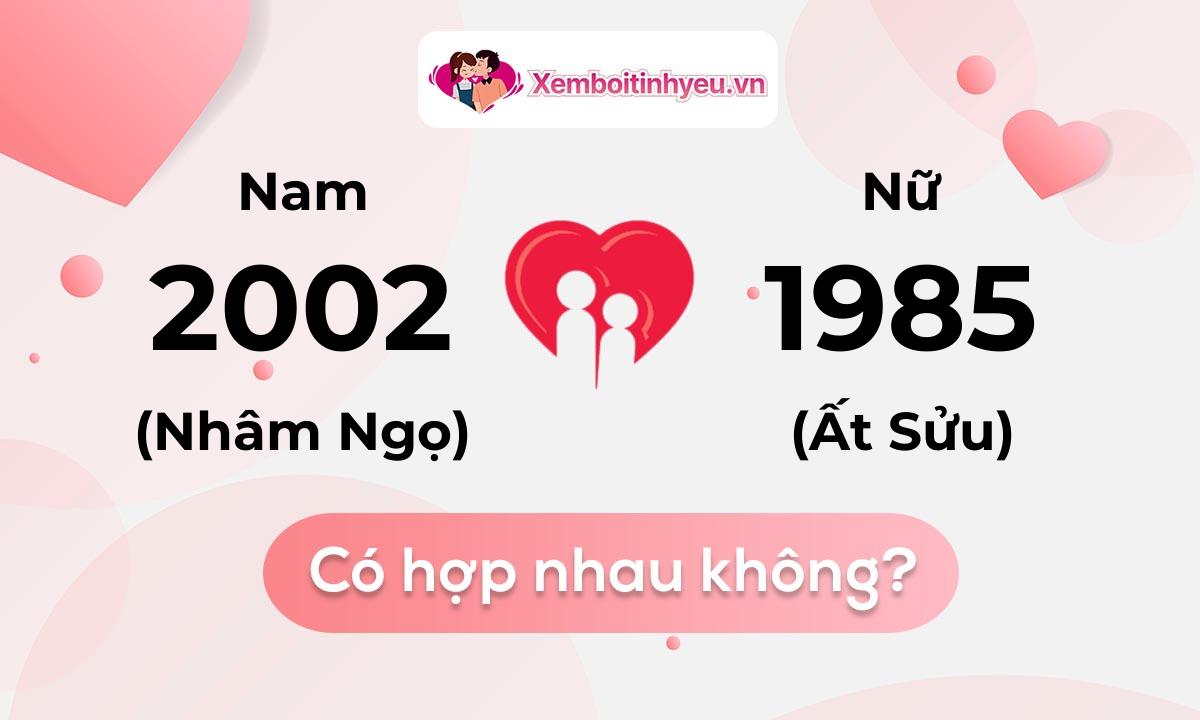 Chồng 2002 vợ 1985 có hợp nhau không và chọn cưới năm nào hợp nhất