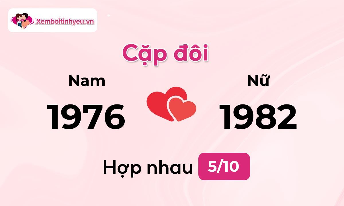 Độ hòa hợp giữa nam sinh năm 1976  và nữ sinh năm 1982