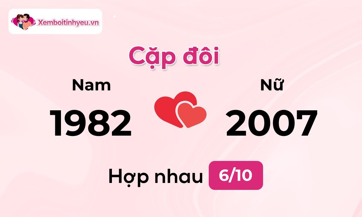 Độ hòa hợp giữa nam sinh năm 1982 và nữ sinh năm 2007