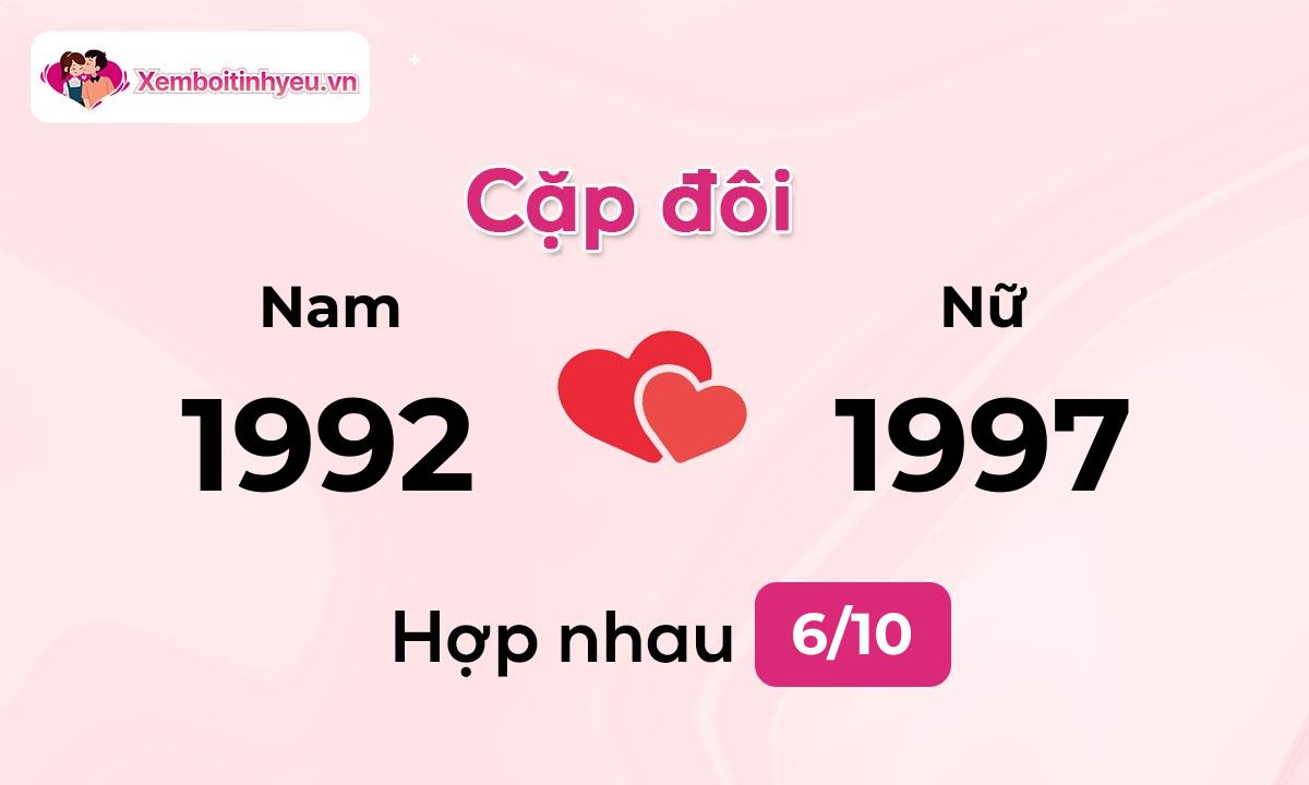 Độ hòa hợp giữa nam sinh năm 1992 và nữ sinh năm 1997