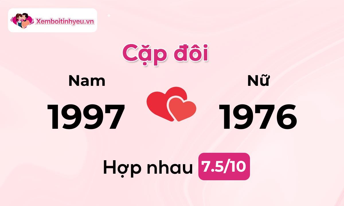 Độ hòa hợp giữa nam sinh năm 1997 và nữ sinh năm 1976